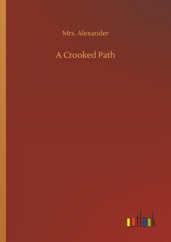A Crooked Path