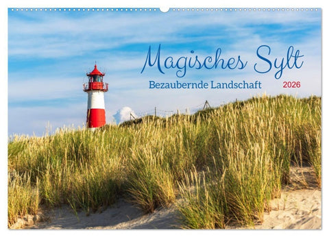 Magisches Sylt. Bezaubernde Landschaft (Wandkalender 2026 DIN A2 quer), CALVENDO Monatskalender