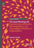 The Good Working Life