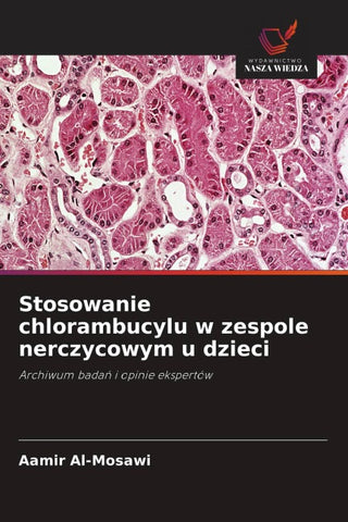 Stosowanie chlorambucylu w zespole nerczycowym u dzieci