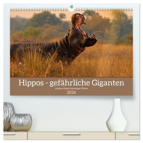 Hippos - Gefährliche Giganten (hochwertiger Premium Wandkalender 2026 DIN A2 quer), Kunstdruck in Hochglanz
