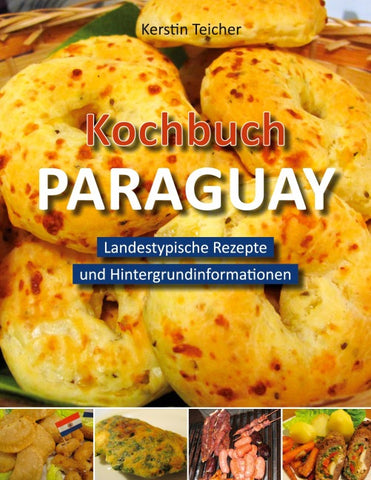 Kochbuch Paraguay