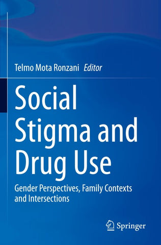 Social Stigma and Drug Use