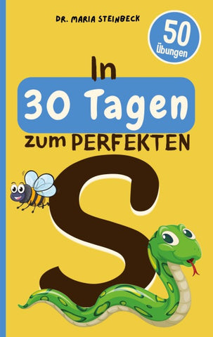 In 30 Tagen zum perfekten S