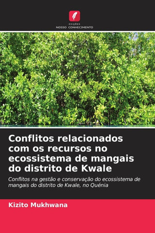 Conflitos relacionados com os recursos no ecossistema de mangais do distrito de Kwale