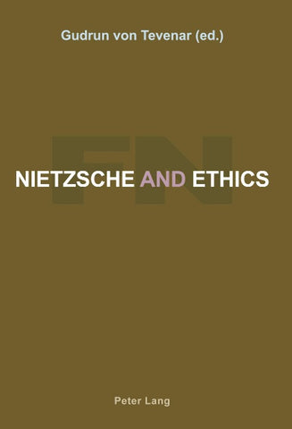 Nietzsche and Ethics