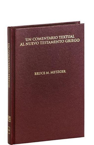 Un Comentario Textual al Nuevo Testamento Griego