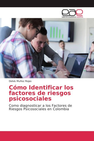 Cómo Identificar los factores de riesgos psicosociales