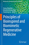 Principles of Bioinspired and Biomimetic Regenerative Medicine