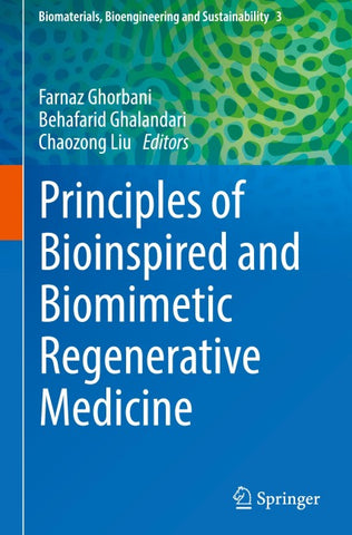 Principles of Bioinspired and Biomimetic Regenerative Medicine
