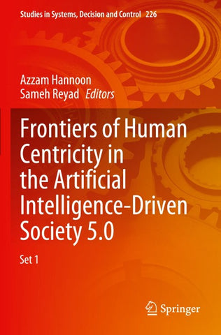 Frontiers of Human Centricity in the Artificial Intelligence-Driven Society 5.0