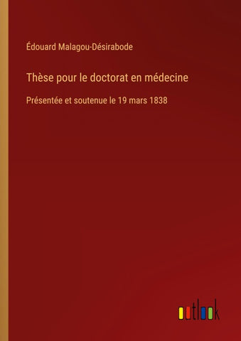 Thèse pour le doctorat en médecine