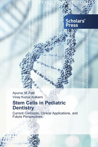 Stem Cells in Pediatric Dentistry