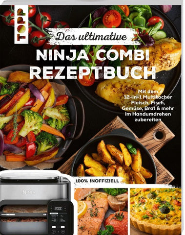 Das ultimative Ninja Combi Rezeptbuch