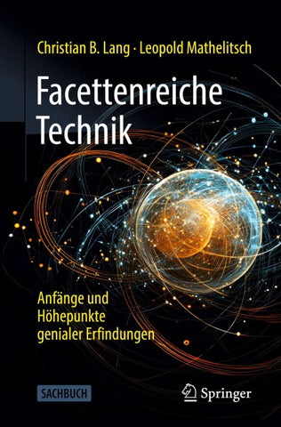 Facettenreiche Technik