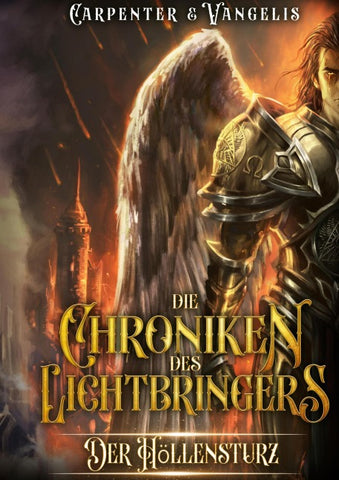 Die Chroniken des Lichtbringers: Der Höllensturz