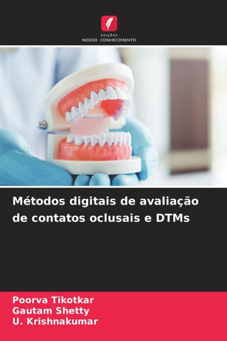 Métodos digitais de avaliação de contatos oclusais e DTMs