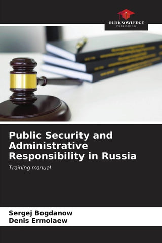 Public Security and Administrative Responsibility in Russia