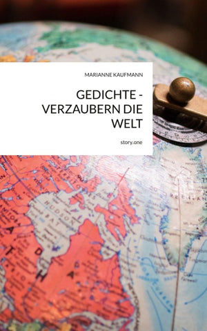 GEDICHTE - VERZAUBERN DIE WELT. by story.one