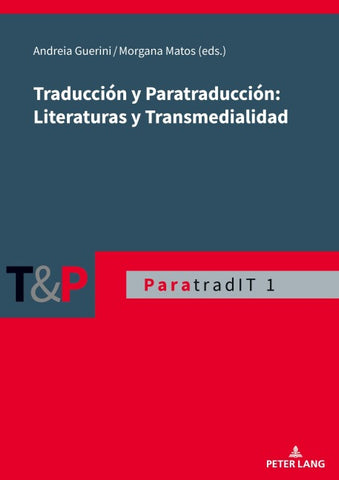 Traducción y Paratraducción: Literaturas y Transmedialidad