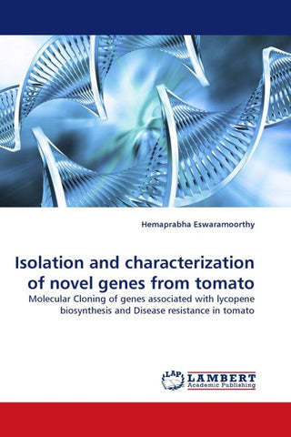 Isolation and characterization of novel genes from tomato