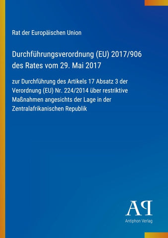 Durchführungsverordnung (EU) 2017/906 des Rates vom 29. Mai 2017