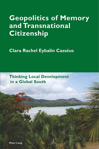 Geopolitics of Memory and Transnational Citizenship
