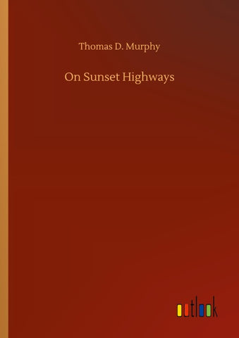 On Sunset Highways