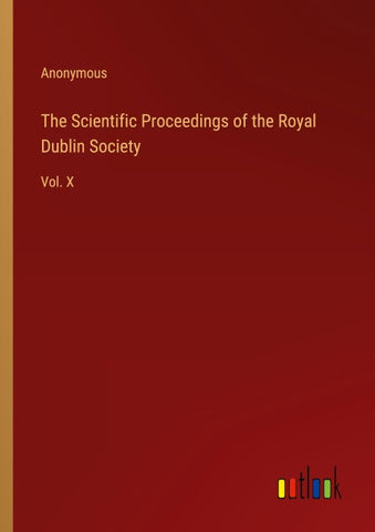 The Scientific Proceedings of the Royal Dublin Society