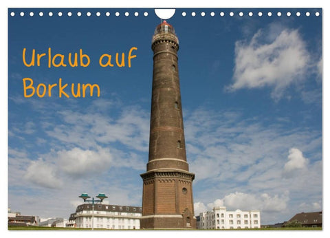 Urlaub auf Borkum (Wandkalender 2026 DIN A4 quer), CALVENDO Monatskalender