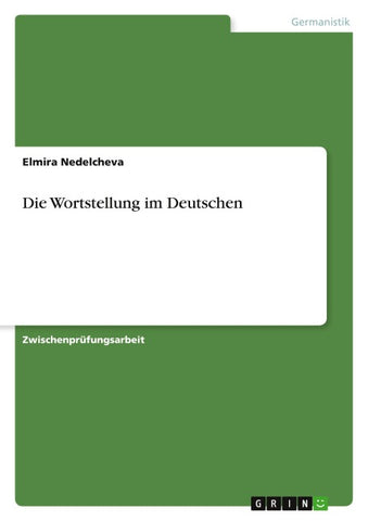 Die Wortstellung im Deutschen