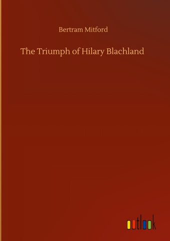 The Triumph of Hilary Blachland