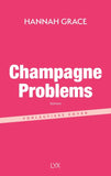 Champagne Problems