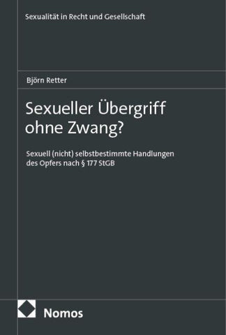 Sexueller Übergriff ohne Zwang?