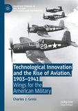 Technological Innovation and the Rise of Aviation, 1903-1941