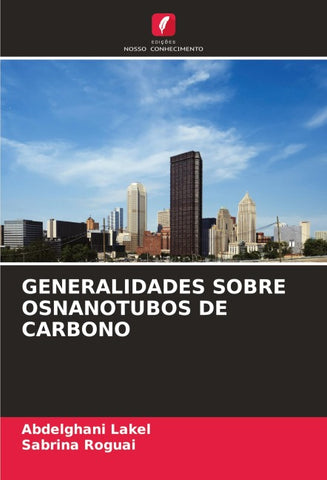 GENERALIDADES SOBRE OSNANOTUBOS DE CARBONO
