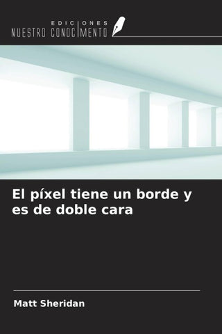 El píxel tiene un borde y es de doble cara