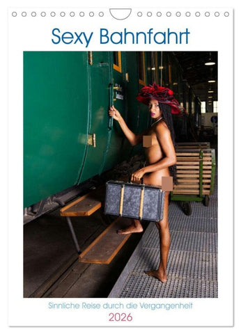 Sexy Bahnfahrt (Wandkalender 2026 DIN A4 hoch), CALVENDO Monatskalender