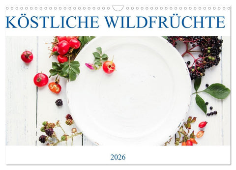 KÖSTLICHE WILDFRÜCHTE (Wandkalender 2026 DIN A3 quer), CALVENDO Monatskalender