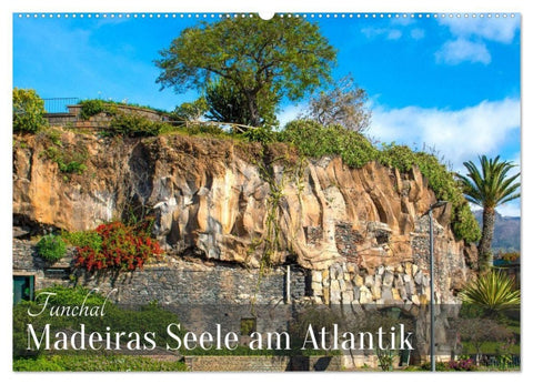 Funchal – Madeiras Seele am Atlantik (Wandkalender 2027 DIN A2 quer), CALVENDO Monatskalender