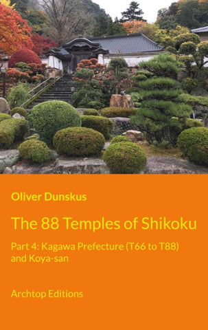 The 88 Temples of Shikoku - Part 4