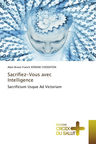 Sacrifiez-Vous avec Intelligence