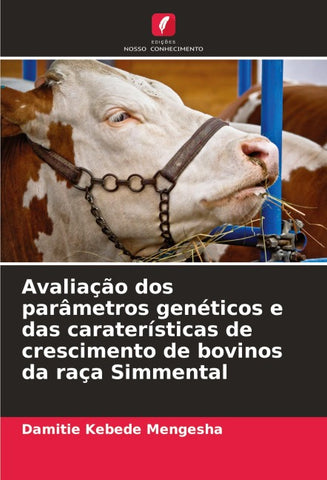 Avaliação dos parâmetros genéticos e das caraterísticas de crescimento de bovinos da raça Simmental