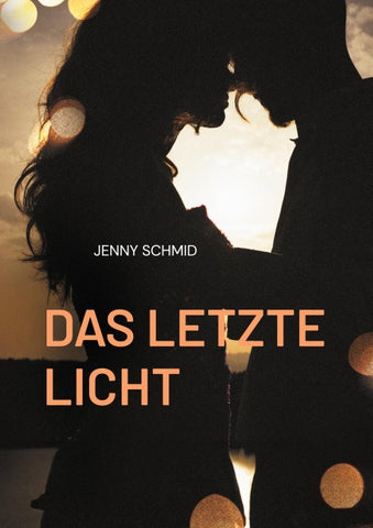 Das letzte Licht