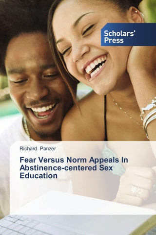 Fear Versus Norm Appeals In Abstinence-centered Sex Education