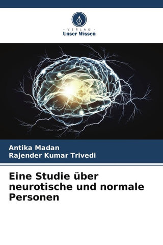 Eine Studie über neurotische und normale Personen