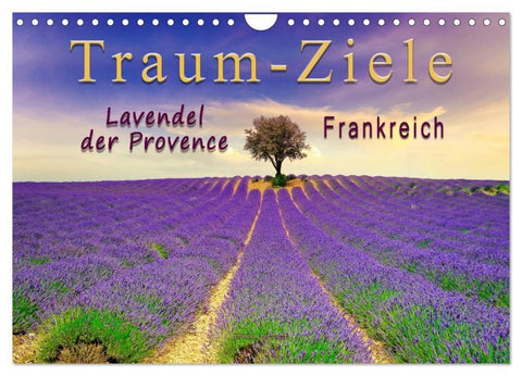 Traum-Ziele - Lavendel der Provence, Frankreich (Wandkalender 2027 DIN A4 quer), CALVENDO Monatskalender