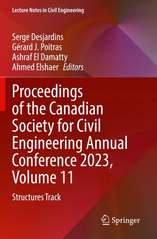 Proceedings of the Canadian Society for Civil Engineering Annual Conference 2023, Volume 11