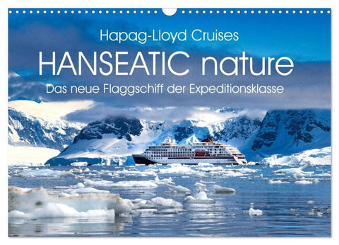HANSEATIC nature (Wandkalender 2027 DIN A3 quer), CALVENDO Monatskalender