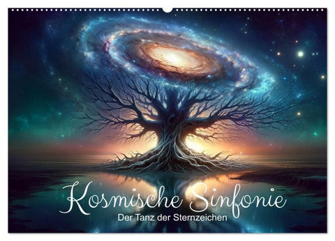 Kosmische Sinfonie: Der Tanz der Sternzeichen (Wandkalender 2027 DIN A2 quer), CALVENDO Monatskalender